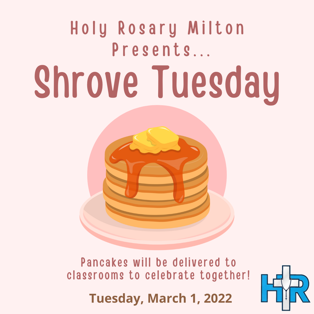 Holy Rosary Catholic Elementary School Milton, ON » Shrove Tuesday